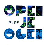 Blof - Open je Ogen